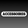 ACCESSOIRES